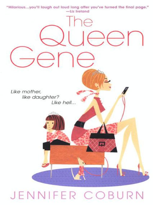 Title details for The Queen Gene by Jennifer Coburn - Available